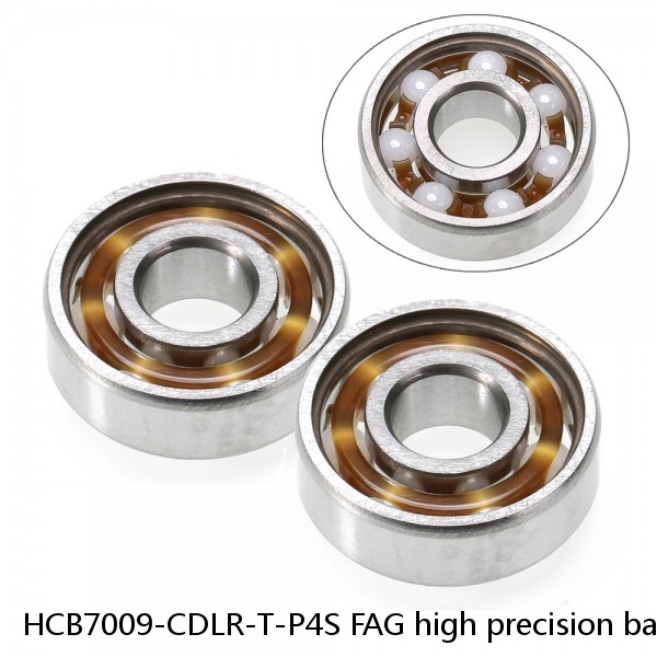 HCB7009-CDLR-T-P4S FAG high precision ball bearings