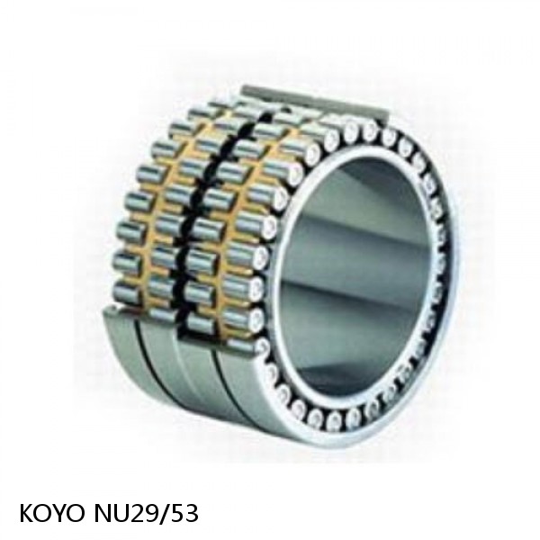 NU29/53 KOYO Single-row cylindrical roller bearings