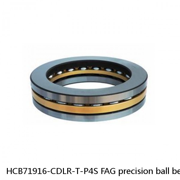 HCB71916-CDLR-T-P4S FAG precision ball bearings