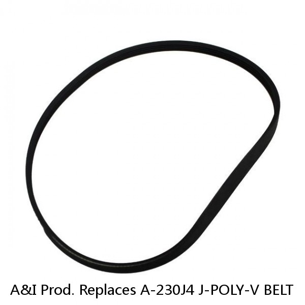A&I Prod. Replaces A-230J4 J-POLY-V BELT